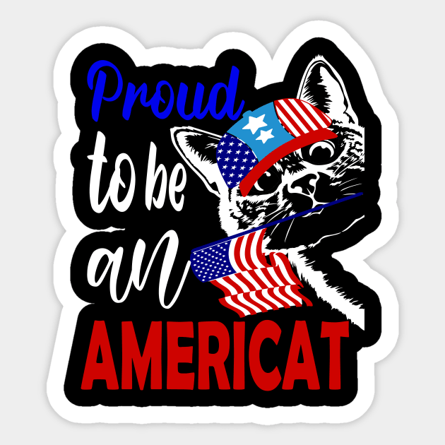 Proud to be an americat..4th of july funny gift Sticker by DODG99